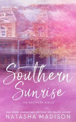 Southern Sunrise (wydanie specjalne w miękkiej oprawie) - Southern Sunrise (Special Edition Paperback)