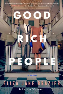 Dobrzy bogaci ludzie - Good Rich People