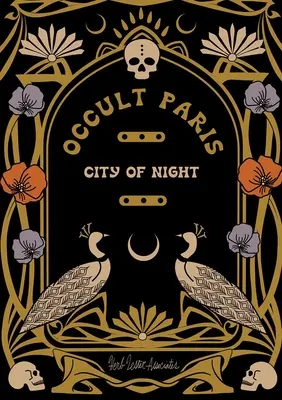 Okultystyczny Paryż: Miasto nocy - Occult Paris: City of Night