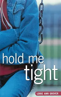 Trzymaj mnie mocno - Hold Me Tight