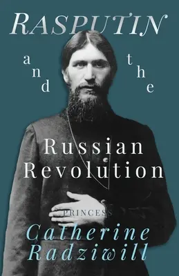 Rasputin i rosyjska rewolucja - Rasputin and the Russian Revolution