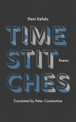 Time Stitches: Wiersze - Time Stitches: Poems