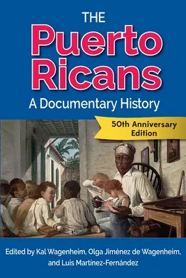 Portorykańczycy: Historia dokumentalna - The Puerto Ricans: A Documentary History