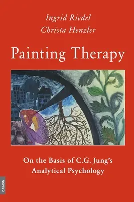 Terapia malarska na podstawie psychologii analitycznej C.G. Junga - Painting Therapy On the Basis of C.G. Jung's Analytical Psychology