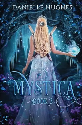 Mystica: Księga 3 - Mystica: Book 3