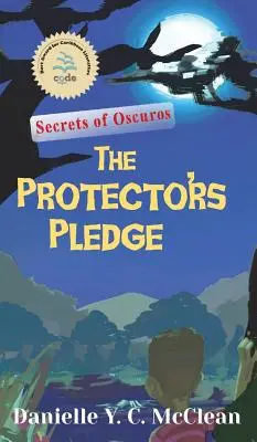 Przysięga obrońców: Sekrety Oscuros - The Protectors' Pledge: Secrets of Oscuros