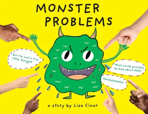 Problemy z potworami: Wzmacniająca historia o pożegnaniu się z negatywnym myśleniem! - Monster Problems: An empowering story about waving negative thinking goodbye!