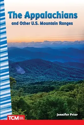 Appalachy i inne pasma górskie w USA - The Appalachians and Other U.S. Mountain Ranges