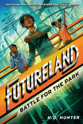 Futureland: Bitwa o park - Futureland: Battle for the Park