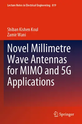 Nowe anteny na fale milimetrowe do zastosowań Mimo i 5g - Novel Millimetre Wave Antennas for Mimo and 5g Applications