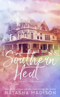 Southern Heat (wydanie specjalne w miękkiej oprawie) - Southern Heat (Special Edition Paperback)