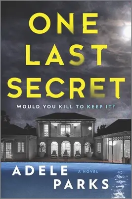 Jeden ostatni sekret: powieść sensacyjna - One Last Secret: A Domestic Thriller Novel