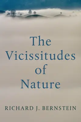 The Vicissitudes of Nature: Od Spinozy do Freuda - The Vicissitudes of Nature: From Spinoza to Freud