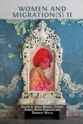 Kobiety i migracja II - Women and Migration(s) II