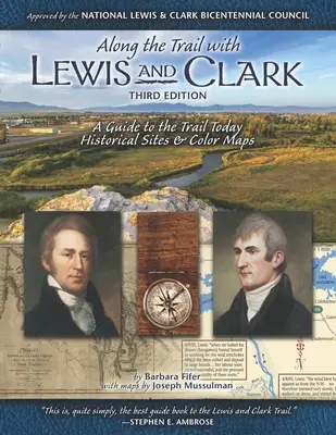 Szlakiem Lewisa i Clarka: Przewodnik po dzisiejszym szlaku - Along the Trail with Lewis & Clark: A Guide to the Trail Today