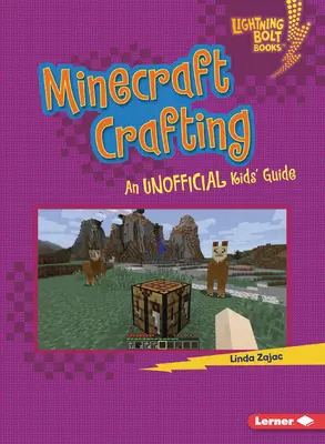 Minecraft Crafting: Nieoficjalny przewodnik dla dzieci - Minecraft Crafting: An Unofficial Kids' Guide