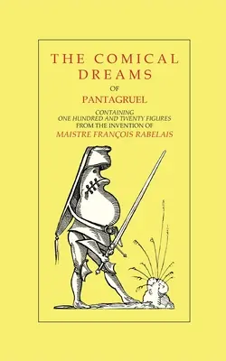 Komiczne sny Pantagruela - The Comical Dreams of Pantagruel