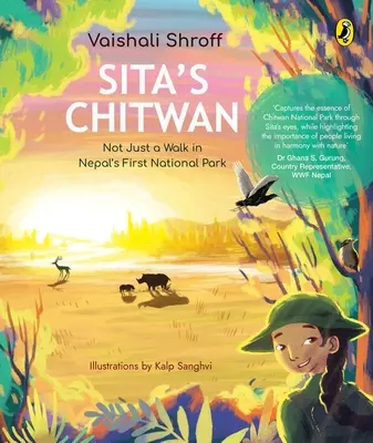 Sita's Chitwan: Nie tylko spacer po pierwszym parku narodowym Nepalu - Sita's Chitwan: Not Just a Walk in Nepal's First National Park