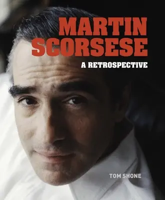 Martin Scorsese: Retrospektywa - Martin Scorsese: A Retrospective