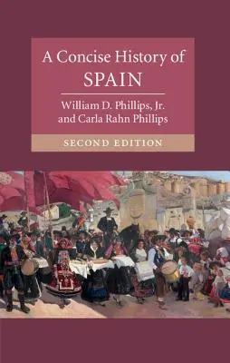 Zwięzła historia Hiszpanii - A Concise History of Spain