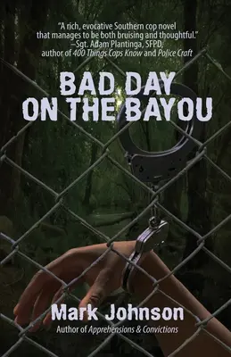 Zły dzień na zatoce - Bad Day on the Bayou