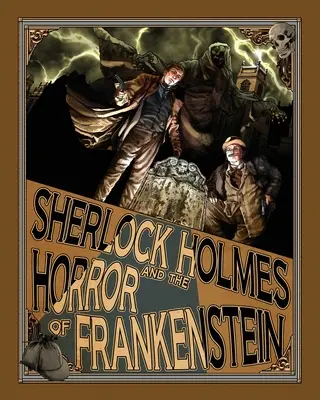 Sherlock Holmes i horror Frankensteina - Sherlock Holmes and the Horror of Frankenstein