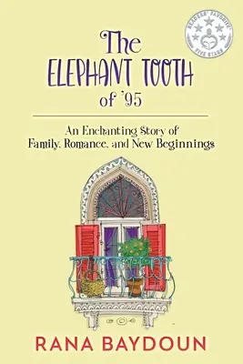 Ząb słonia '95: Czarująca opowieść o rodzinie, romansie i nowych początkach - The Elephant Tooth of '95: An Enchanting Story of Family, Romance and New Beginnings