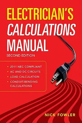 Podręcznik obliczeń dla elektryków, wydanie drugie - Electrician's Calculations Manual, Second Edition