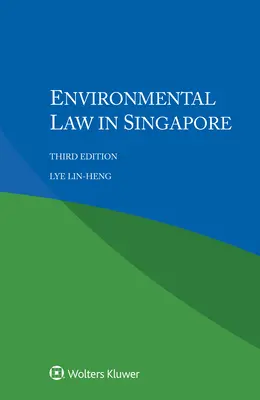 Prawo ochrony środowiska w Singapurze - Environmental Law in Singapore