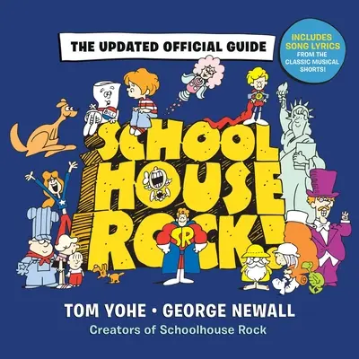 Schoolhouse Rock: Zaktualizowany oficjalny przewodnik - Schoolhouse Rock!: The Updated Official Guide