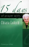 15 dni modlitwy z Chiarą Lubich - 15 Days of Prayer with Chiara Lubich