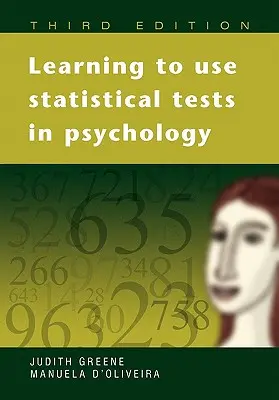 Nauka korzystania z testów statystycznych w psychologii - Learning to Use Statistical Tests in Psychology