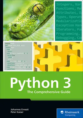 Python 3: Kompleksowy przewodnik - Python 3: The Comprehensive Guide