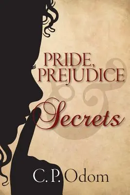 Duma, uprzedzenie i tajemnice - Pride, Prejudice & Secrets