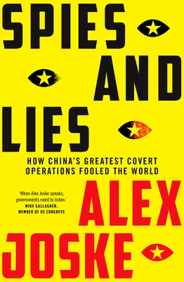 Szpiedzy i kłamstwa: jak największe chińskie tajne operacje oszukały świat - Spies and Lies: How China's Greatest Covert Operations Fooled the World