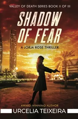 Cień strachu: Chrześcijański thriller sensacyjny Jorja Rose - Shadow of Fear: A Jorja Rose Christian Suspense Thriller