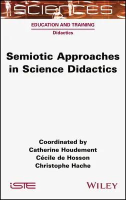 Podejścia semiotyczne w dydaktyce nauki - Semiotic Approaches in Science Didactics