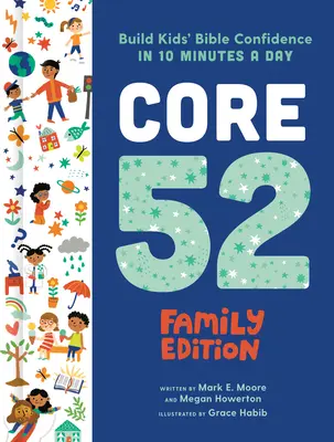 Core 52 Family Edition: Zbuduj zaufanie dzieci do Biblii w 10 minut dziennie: Codzienne nabożeństwo - Core 52 Family Edition: Build Kids' Bible Confidence in 10 Minutes a Day: A Daily Devotional