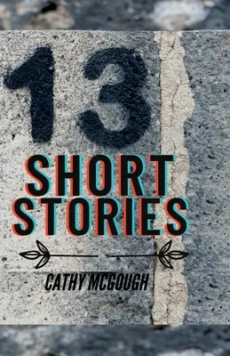 Trzynaście krótkich historyjek - Thirteen Short Stories