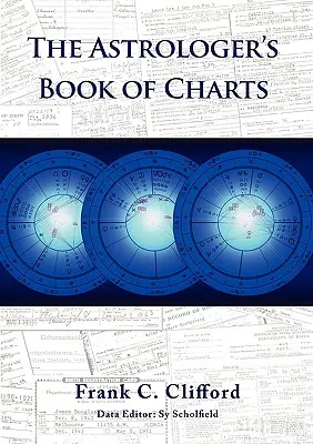 Księga wykresów astrologa - The Astrologer's Book of Charts