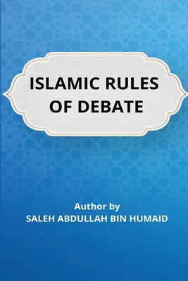 Islamskie zasady debaty - Islamic Rules of Debate