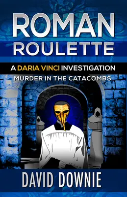 Roman Roulette: Śledztwo Darii Vinci - Roman Roulette: A Daria Vinci Investigation