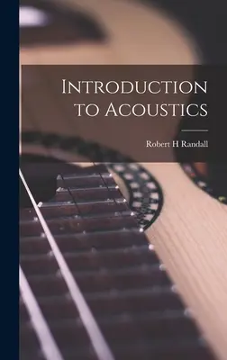 Wprowadzenie do akustyki - Introduction to Acoustics