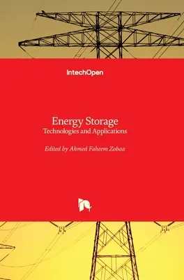 Magazynowanie energii: Technologie i zastosowania - Energy Storage: Technologies and Applications