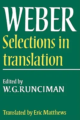 Max Weber: Wybór w tłumaczeniu - Max Weber: Selections in Translation