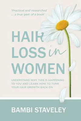 Wypadanie włosów u kobiet: Zrozum, dlaczego tak się dzieje i dowiedz się, jak przywrócić odrastające włosy. - Hair Loss in Women: Understand why this is happening to you and learn how to turn your hair grown back on.