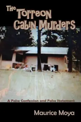 Morderstwa w chacie Torreon - The Torreon Cabin Murders