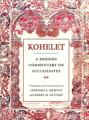 Kohelet: Nowoczesny komentarz do Księgi Kaznodziei - Kohelet: A Modern Commentary on Ecclesiastes