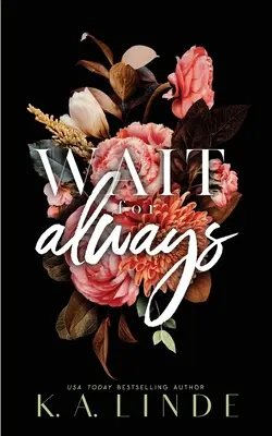 Wait for Always (wydanie specjalne w miękkiej oprawie) - Wait for Always (Special Edition Paperback)