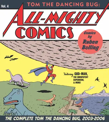 Tańczący robal Tom: Wszechpotężny komiks - Tom the Dancing Bug: All-Mighty Comics